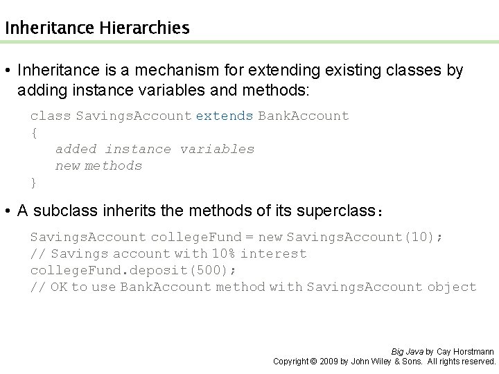 Inheritance Hierarchies • Inheritance is a mechanism for extending existing classes by adding instance Inheritance Hierarchies • Inheritance is a mechanism for extending existing classes by adding instance