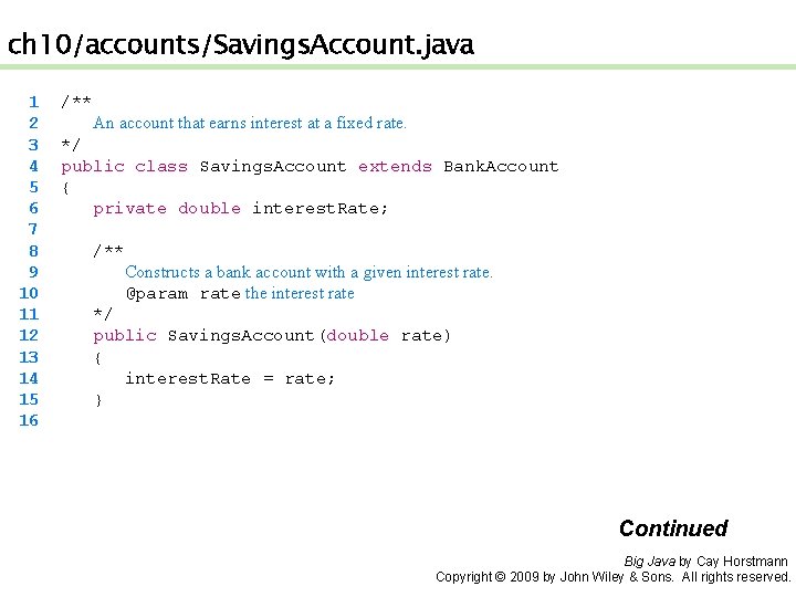 ch 10/accounts/Savings. Account. java 1 2 3 4 5 6 7 8 9 10 ch 10/accounts/Savings. Account. java 1 2 3 4 5 6 7 8 9 10
