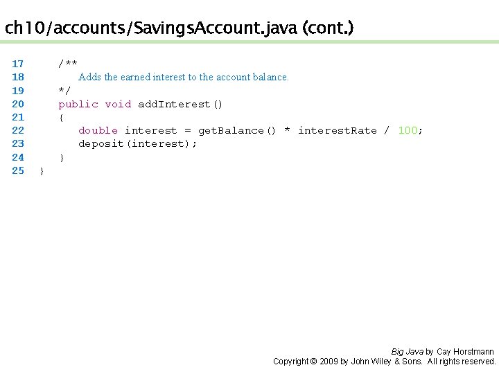 ch 10/accounts/Savings. Account. java (cont. ) 17 18 19 20 21 22 23 24 ch 10/accounts/Savings. Account. java (cont. ) 17 18 19 20 21 22 23 24