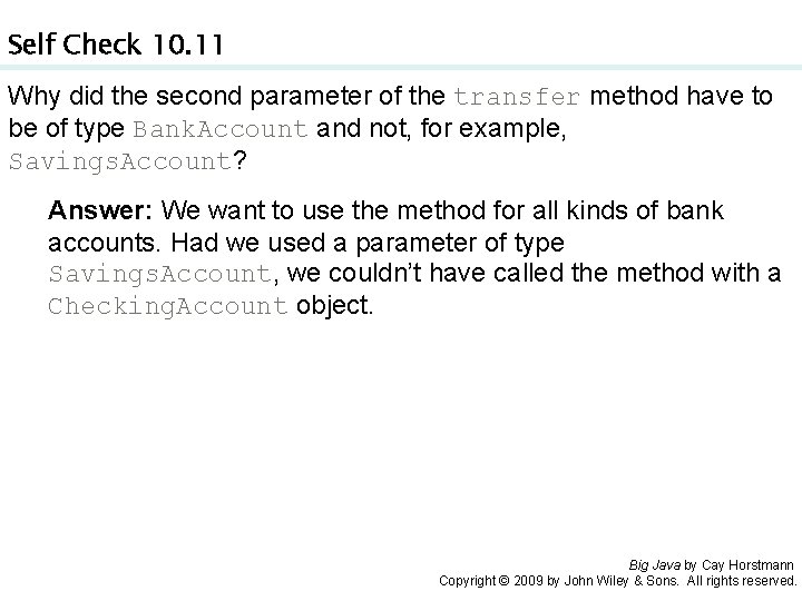Self Check 10. 11 Why did the second parameter of the transfer method have Self Check 10. 11 Why did the second parameter of the transfer method have
