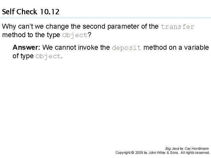Self Check 10. 12 Why can’t we change the second parameter of the transfer Self Check 10. 12 Why can’t we change the second parameter of the transfer