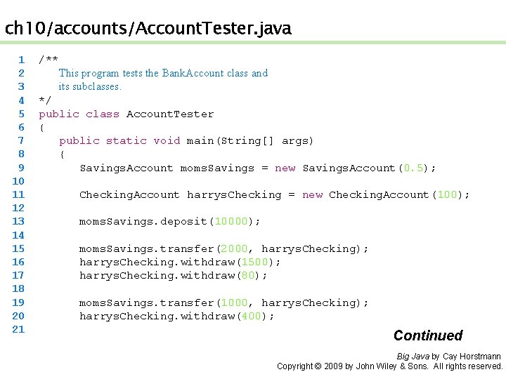 ch 10/accounts/Account. Tester. java 1 2 3 4 5 6 7 8 9 10 ch 10/accounts/Account. Tester. java 1 2 3 4 5 6 7 8 9 10