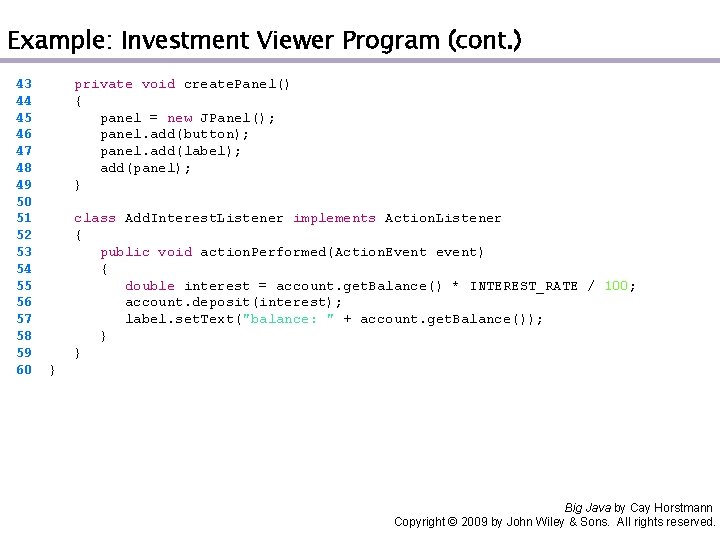 Example: Investment Viewer Program (cont. ) 43 44 45 46 47 48 49 50 Example: Investment Viewer Program (cont. ) 43 44 45 46 47 48 49 50