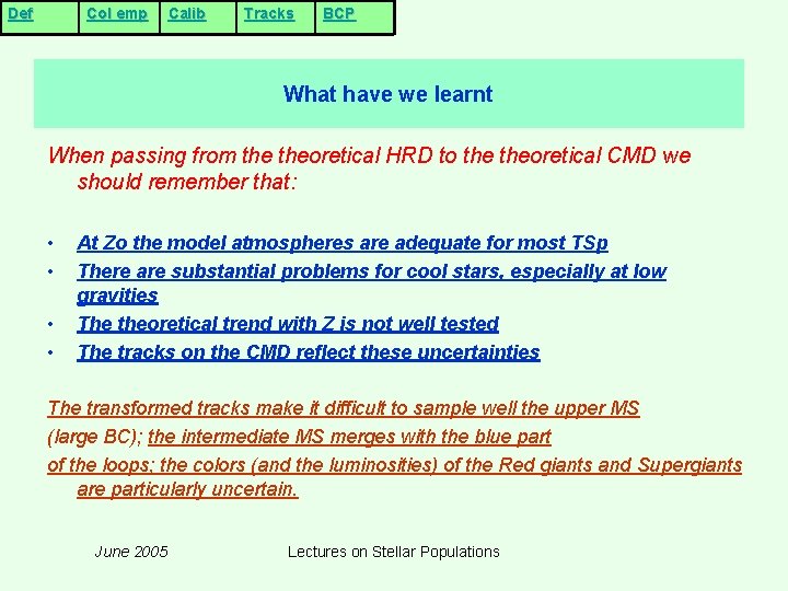 Def Col emp Calib Tracks BCP What have we learnt When passing from theoretical Def Col emp Calib Tracks BCP What have we learnt When passing from theoretical
