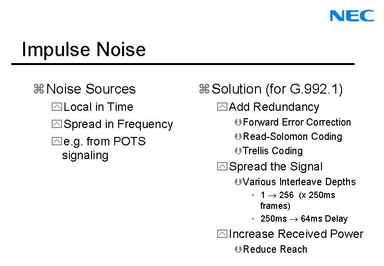 Impulse Noise z Noise Sources y. Local in Time y. Spread in Frequency ye.