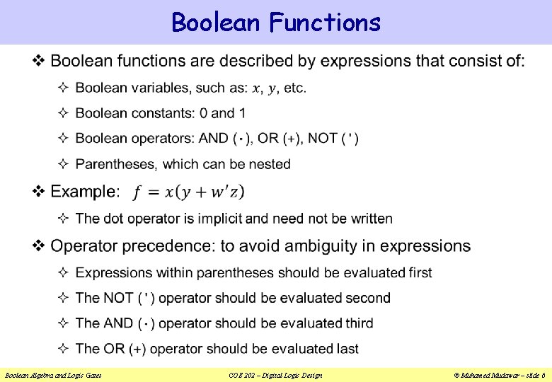 Boolean Functions v Boolean Algebra and Logic Gates COE 202 – Digital Logic Design