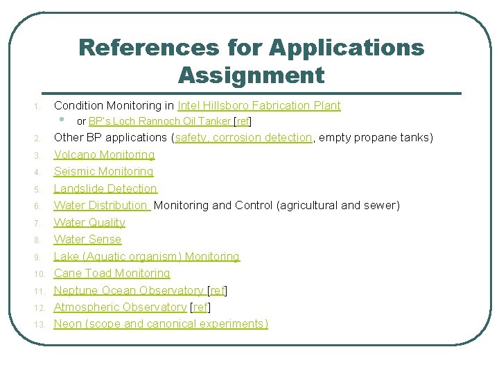 References for Applications Assignment 1. 2. 3. 4. 5. 6. 7. 8. 9. 10.