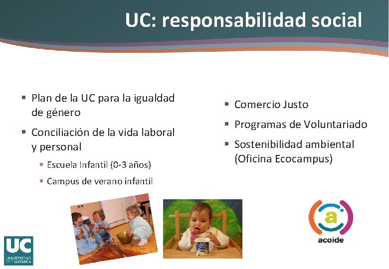 UC: responsabilidad social § Plan de la UC para la igualdad de género §