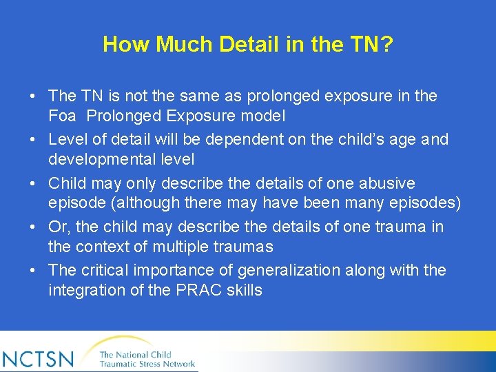 How Much Detail in the TN? • The TN is not the same as