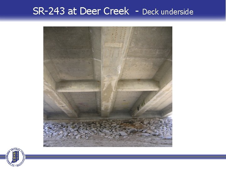 SR-243 at Deer Creek - Deck underside 