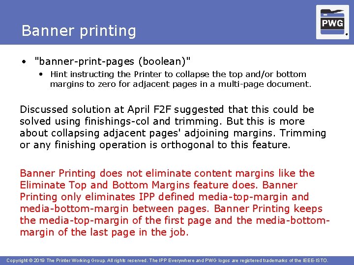 Banner printing • "banner-print-pages (boolean)" • Hint instructing the Printer to collapse the top