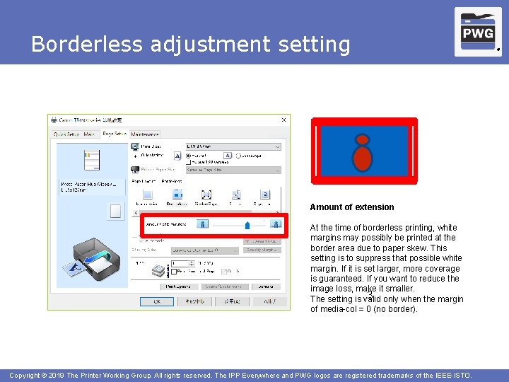 Borderless adjustment setting Amount of extension At the time of borderless printing, white margins