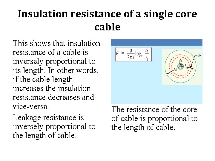 Insulation resistance of a single core cable This shows that insulation resistance of a