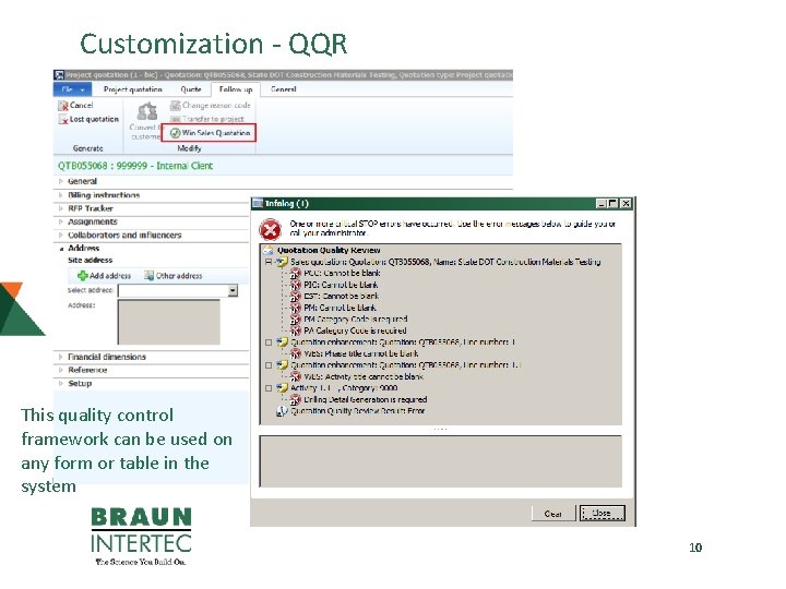 Customization - QQR This quality control framework can be used on any form or