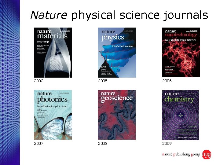 Nature physical science journals 2002 2005 2006 2007 2008 2009 