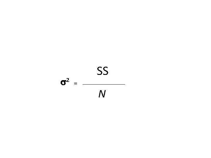  2 SS = N 