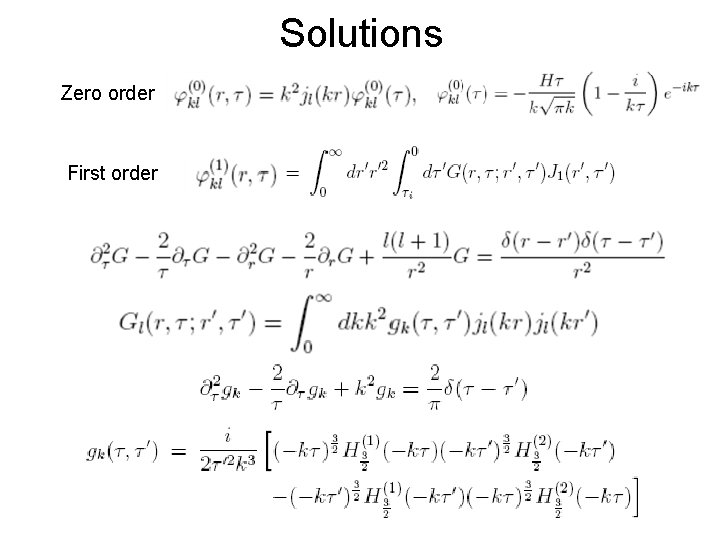 Solutions Zero order First order 