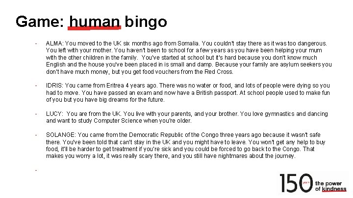 Game: human bingo - ALMA: You moved to the UK six months ago from
