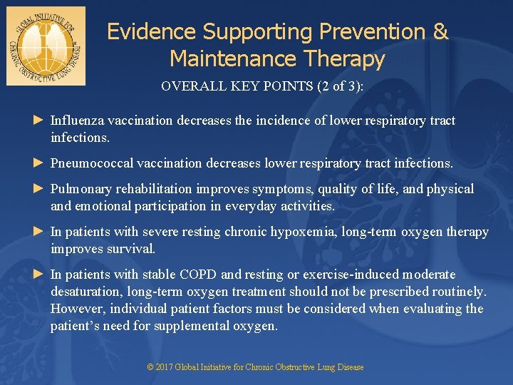 Evidence Supporting Prevention & Maintenance Therapy OVERALL KEY POINTS (2 of 3): ► Influenza