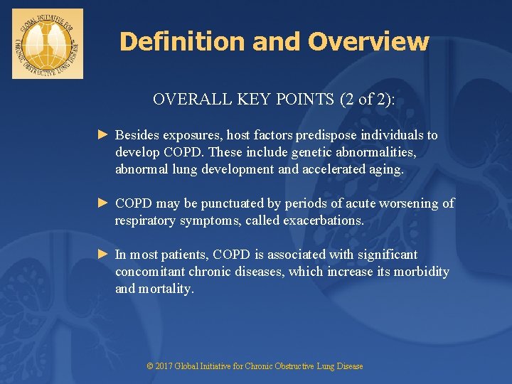 Definition and Overview OVERALL KEY POINTS (2 of 2): ► Besides exposures, host factors