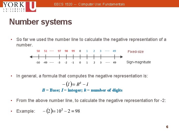 EECS 1520 -- Computer Use: Fundamentals Number systems • So far we used the