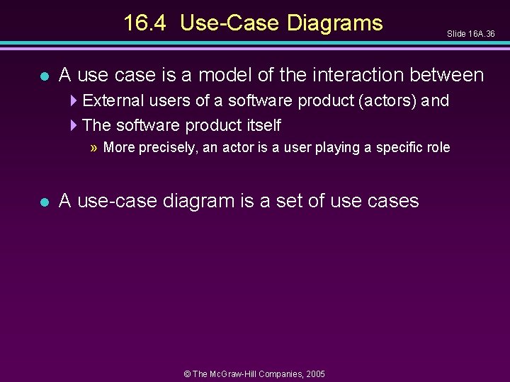 16. 4 Use-Case Diagrams l Slide 16 A. 36 A use case is a 16. 4 Use-Case Diagrams l Slide 16 A. 36 A use case is a