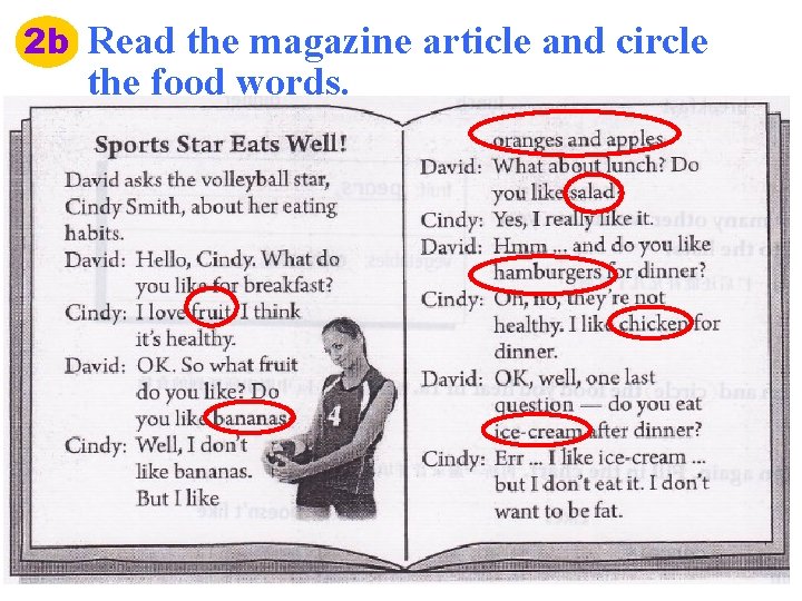 2 b Read the magazine article and circle the food words. 