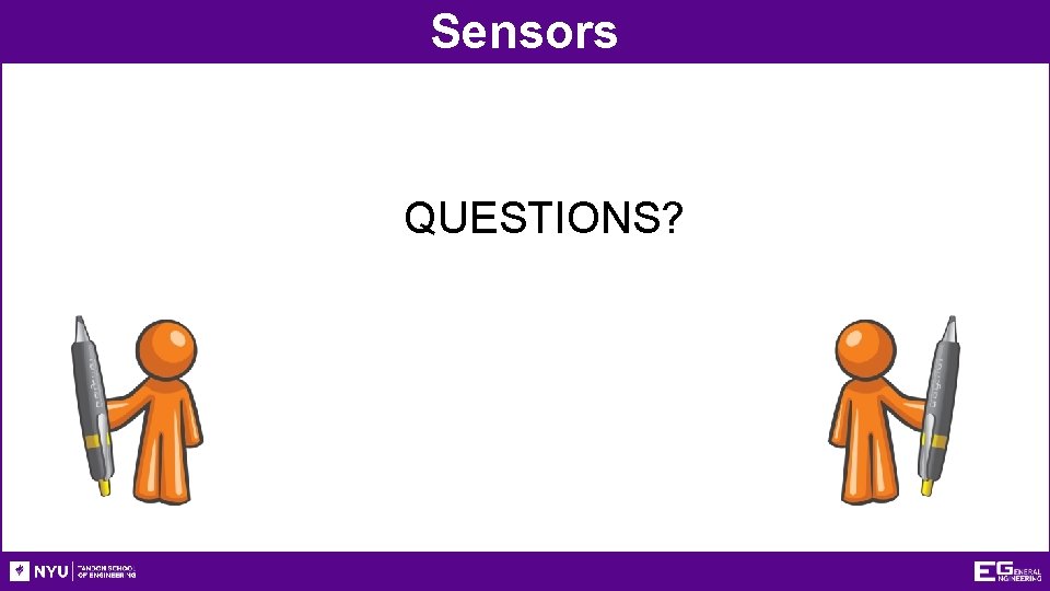 Sensors QUESTIONS? 