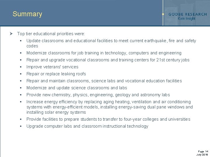 Summary Ø Top tier educational priorities were: § Update classrooms and educational facilities to Summary Ø Top tier educational priorities were: § Update classrooms and educational facilities to