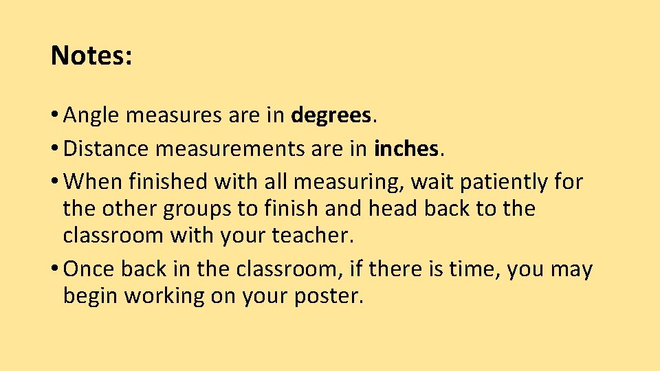 Notes: • Angle measures are in degrees. • Distance measurements are in inches. •