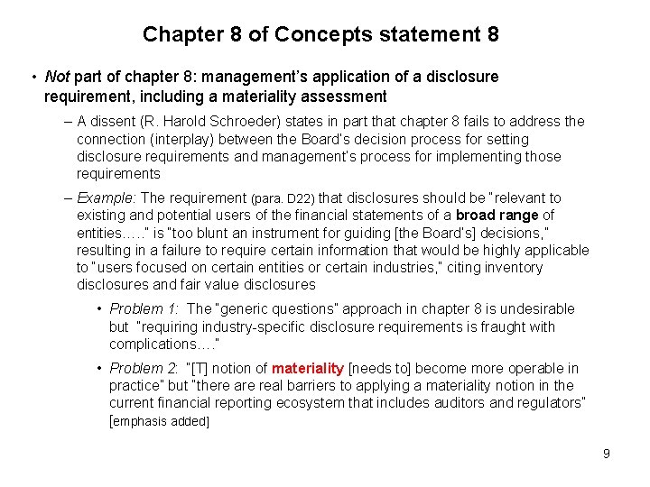 Chapter 8 of Concepts statement 8 • Not part of chapter 8: management’s application