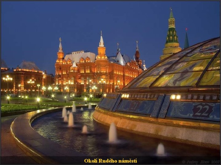 Okolí Rudého náměstí 