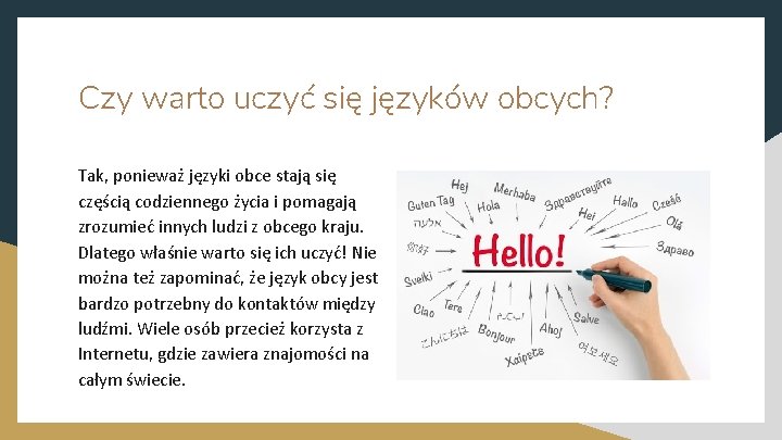 Czy warto uczyć się języków obcych? Tak, ponieważ języki obce stają się częścią codziennego