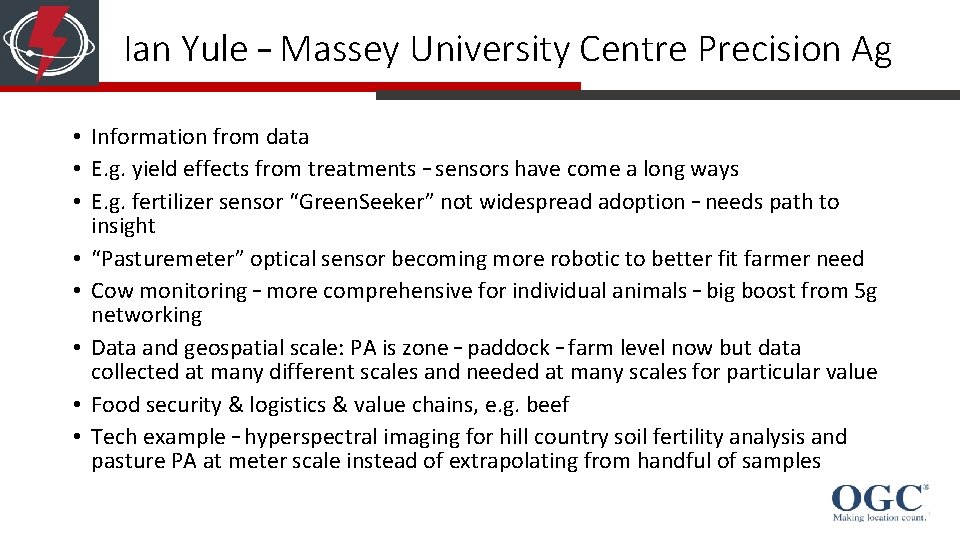 Ian Yule – Massey University Centre Precision Ag • Information from data • E.