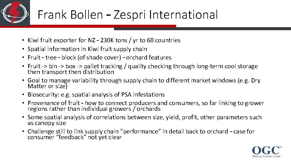 Frank Bollen – Zespri International • • • Kiwi fruit exporter for NZ –