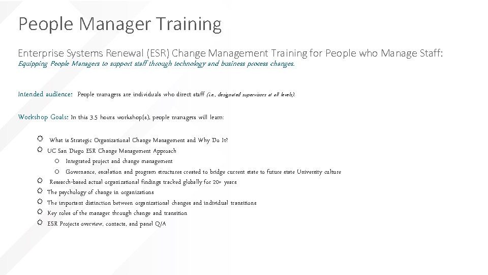 People Manager Training Enterprise Systems Renewal (ESR) Change Management Training for People who Manage