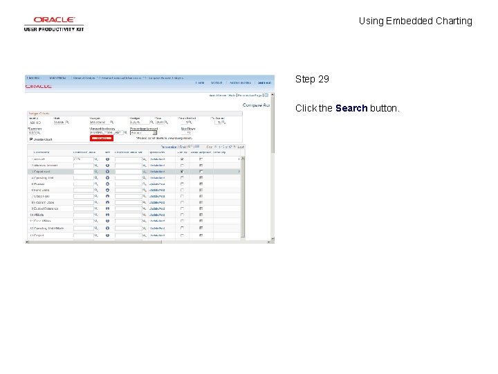 Using Embedded Charting Step 29 Click the Search button. 