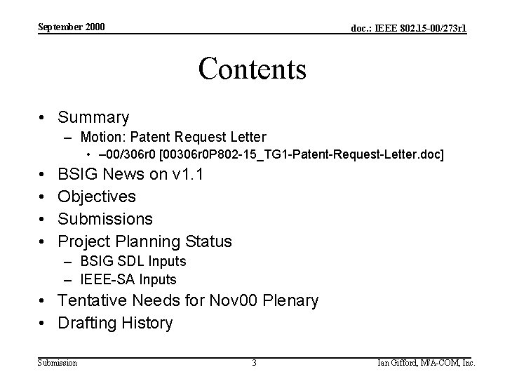 September 2000 doc. : IEEE 802. 15 -00/273 r 1 Contents • Summary –