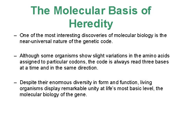 The Molecular Basis of Heredity – One of the most interesting discoveries of molecular