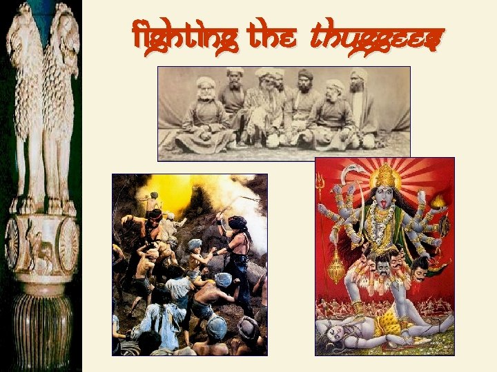 Fighting the Thuggees 