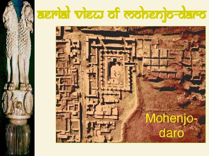 Aerial View of Mohenjo-Daro 