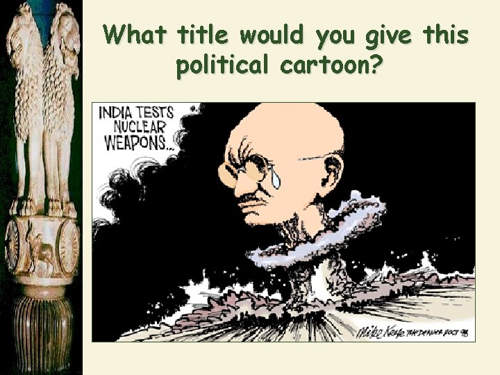 What title would you give this political cartoon? 