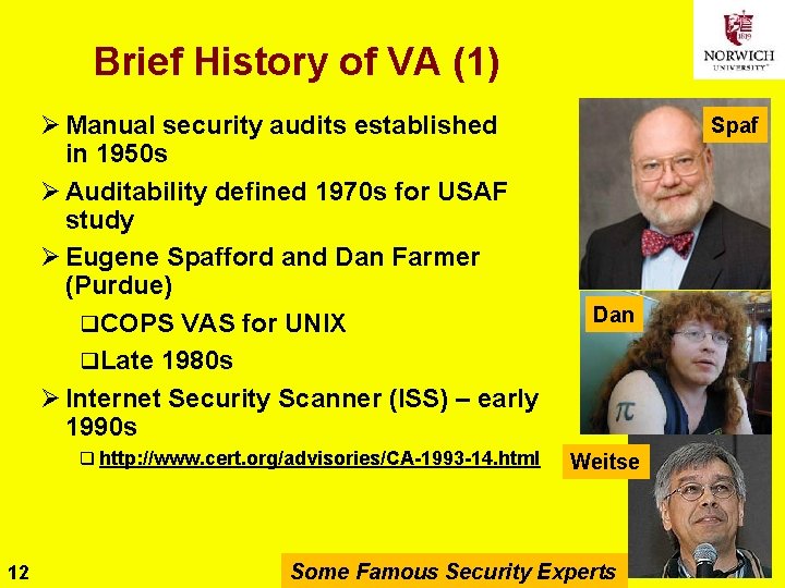 Brief History of VA (1) Ø Manual security audits established in 1950 s Ø