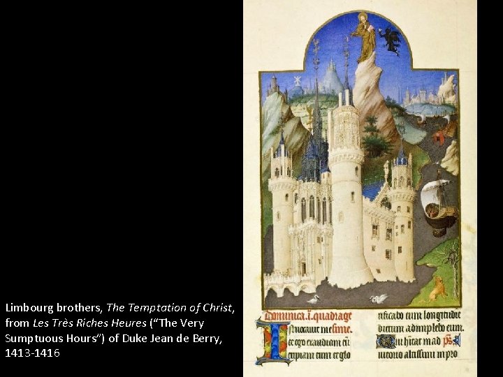 Limbourg brothers, The Temptation of Christ, from Les Très Riches Heures (“The Very Sumptuous