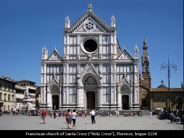 Franciscan church of Santa Croce (“Holy Cross”), Florence, begun 1294 