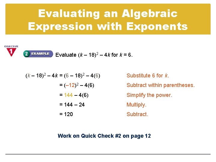 Evaluating an Algebraic Expression with Exponents Evaluate (k – 18)2 – 4 k for