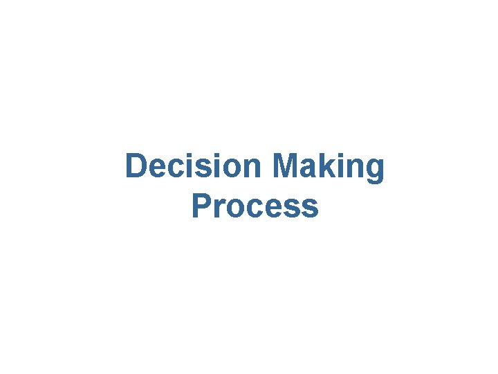 Decision Making Process 