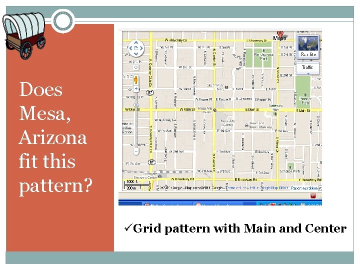 Does Mesa, Arizona fit this pattern? üGrid pattern with Main and Center 