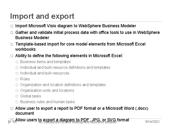 Import and export � Import Microsoft Visio diagram to Web. Sphere Business Modeler �