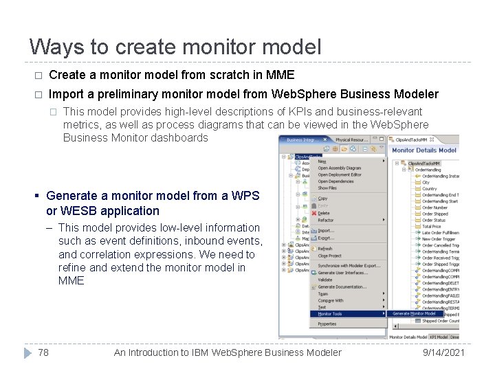 Ways to create monitor model � Create a monitor model from scratch in MME